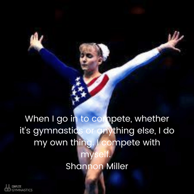 shannon miller inspirational gymnastics quote